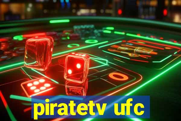 piratetv ufc